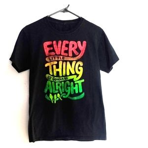 EVERY LITTLE THING IS GONNA BE ALRIGHT SHIRT